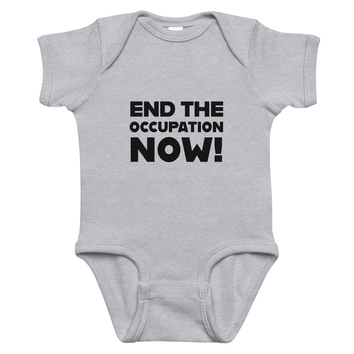 Baby Bodysuit - End the Occupation Now!, Heather