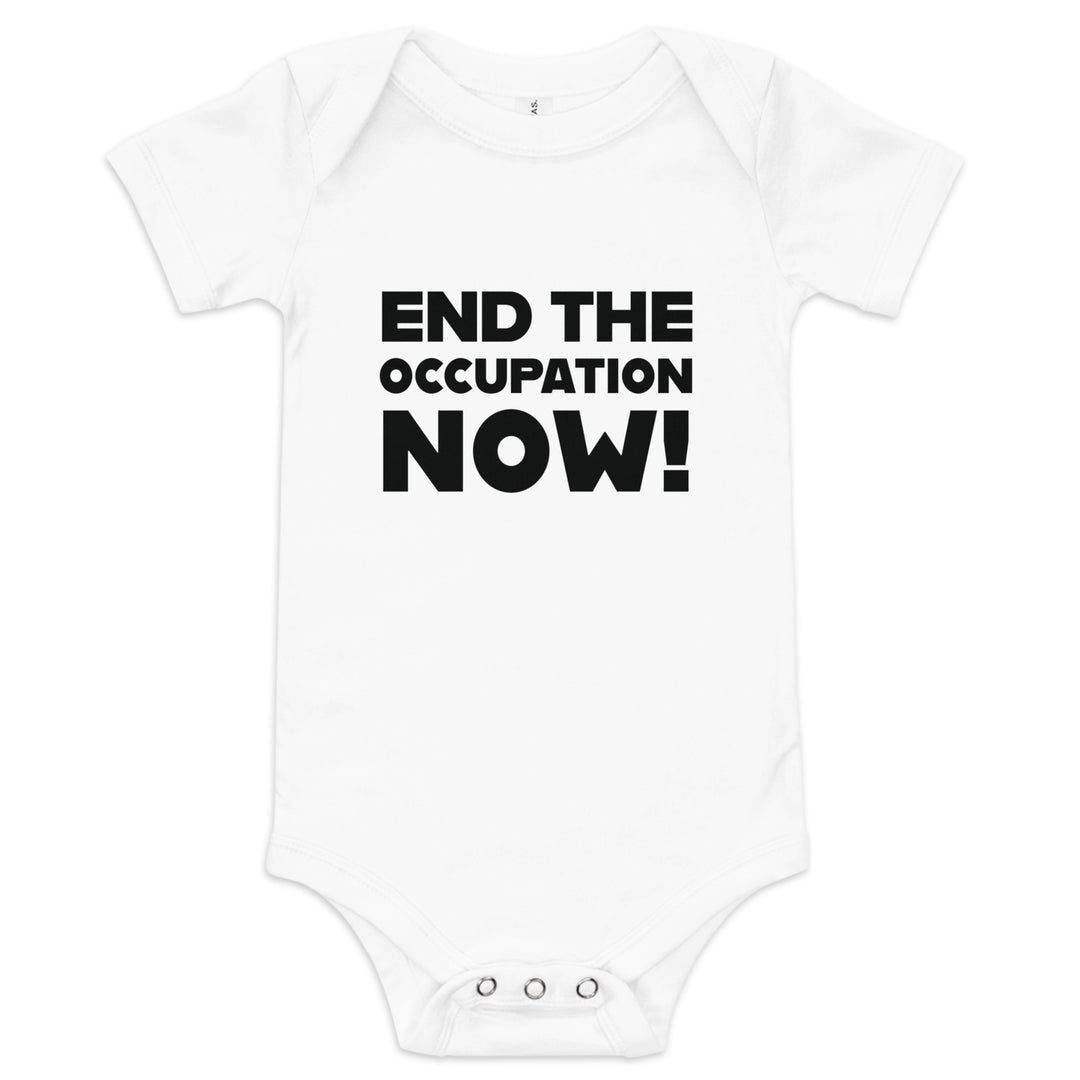 Baby Short Sleeve One Piece - End the Occupation Now!, White