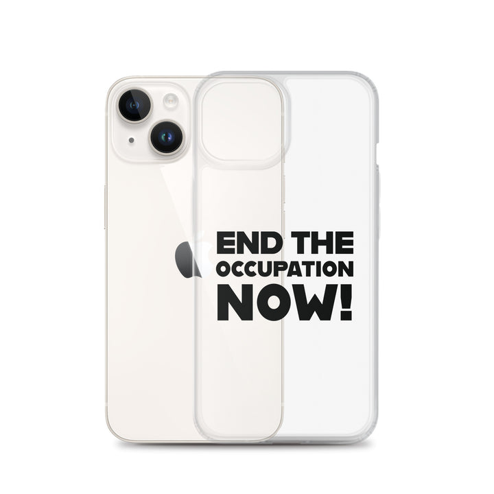 Clear Case for iPhone® - End the Occupation Now!, iPhone iPhone 14 Case With Phone