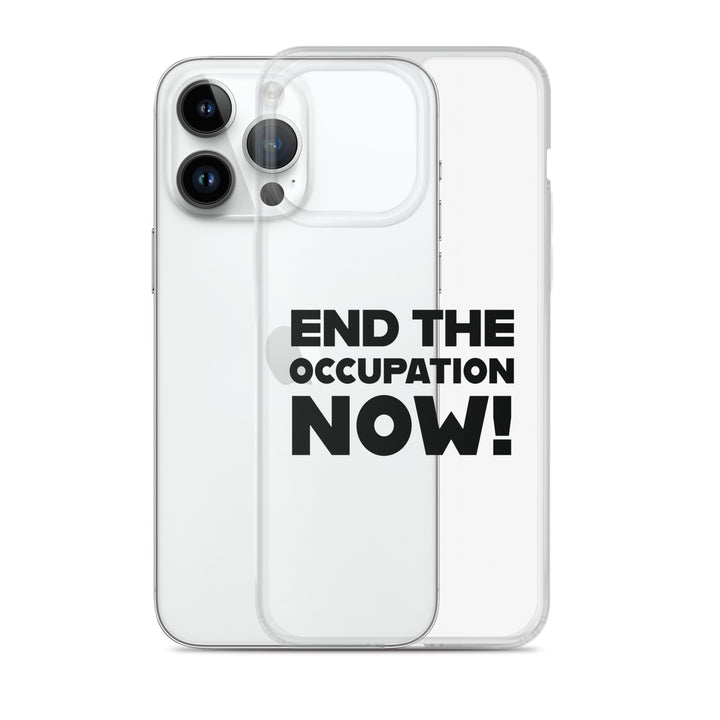 Clear Case for iPhone® - End the Occupation Now!, iPhone iPhone 14 Pro Max Case With Phone