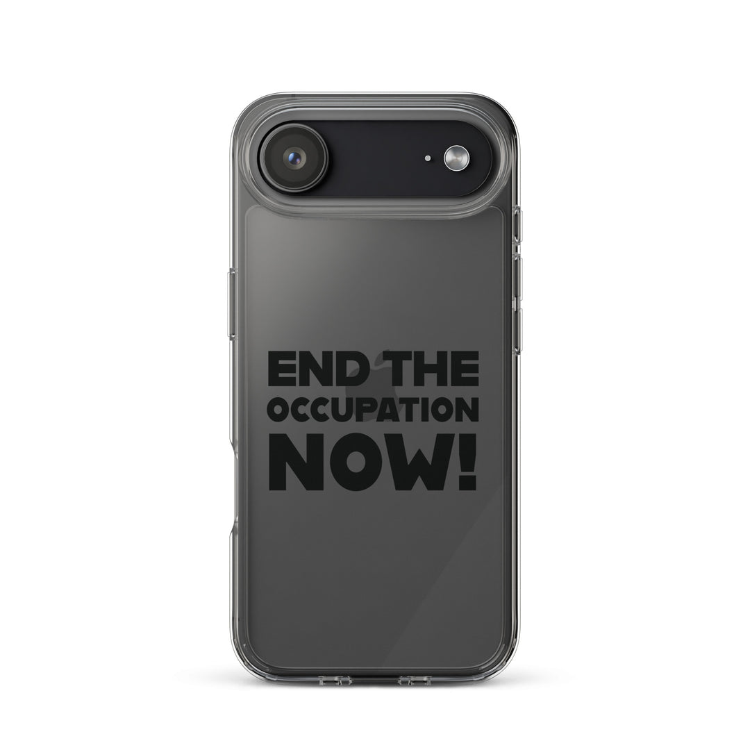 Clear Case for iPhone® - End the Occupation Now!, iPhone iPhone 17 Air Case On Phone
