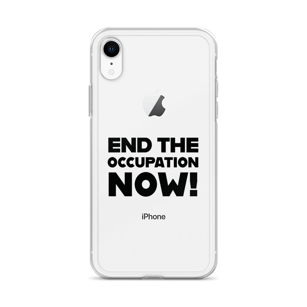 Clear Case for iPhone® - End the Occupation Now!, iPhone iPhone Xr Case On Phone