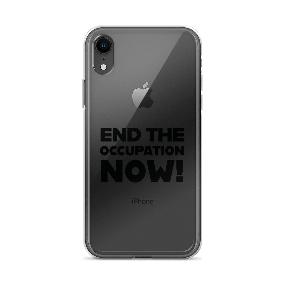 Clear Case for iPhone® - End the Occupation Now!, iPhone iPhone Xr Case On Phone