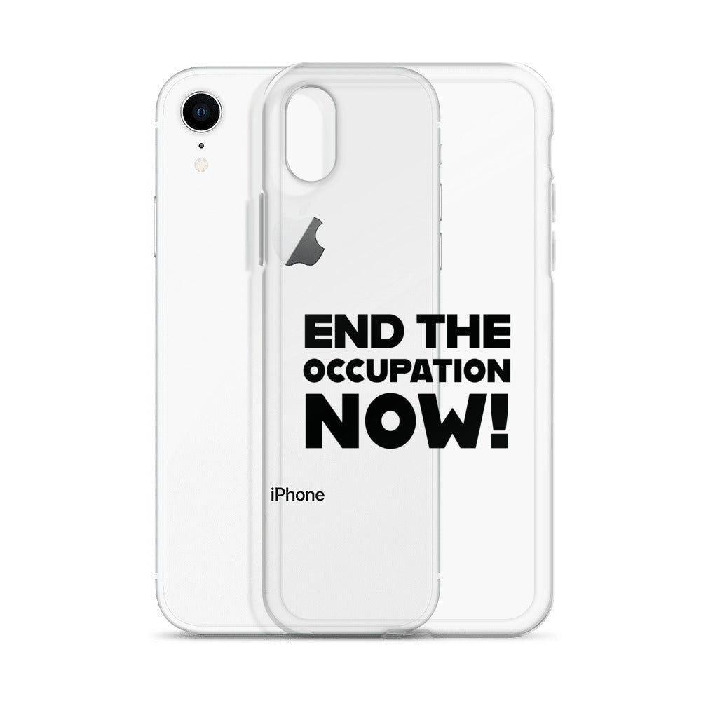 Clear Case for iPhone® - End the Occupation Now!, iPhone iPhone Xr Case With Phone