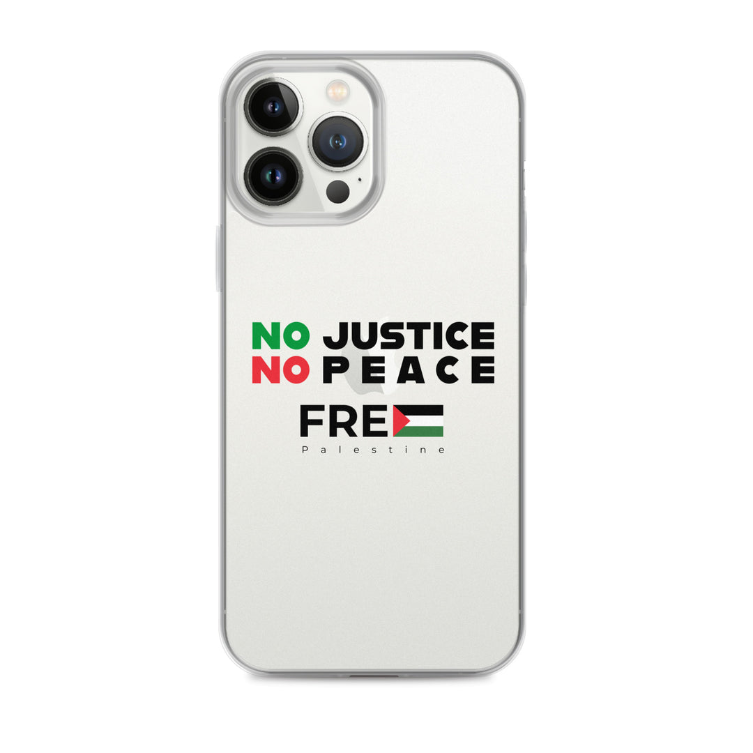 Clear Case for iPhone® - No Justice No Peace, iPhone iPhone 13 Pro Max Case On Phone