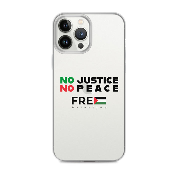 Clear Case for iPhone® - No Justice No Peace, iPhone iPhone 13 Pro Max Case On Phone