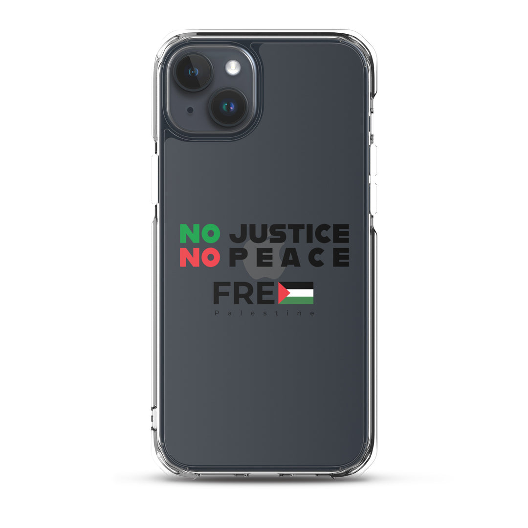 Clear Case for iPhone® - No Justice No Peace, iPhone iPhone 15 Plus Case On Phone