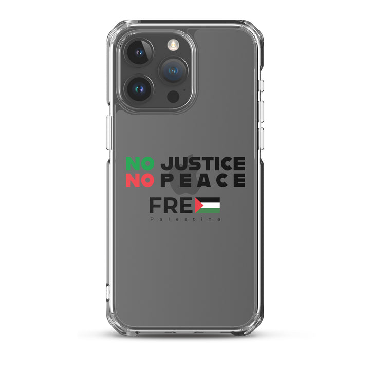 Clear Case for iPhone® - No Justice No Peace, iPhone iPhone 15 Pro Max Case On Phone