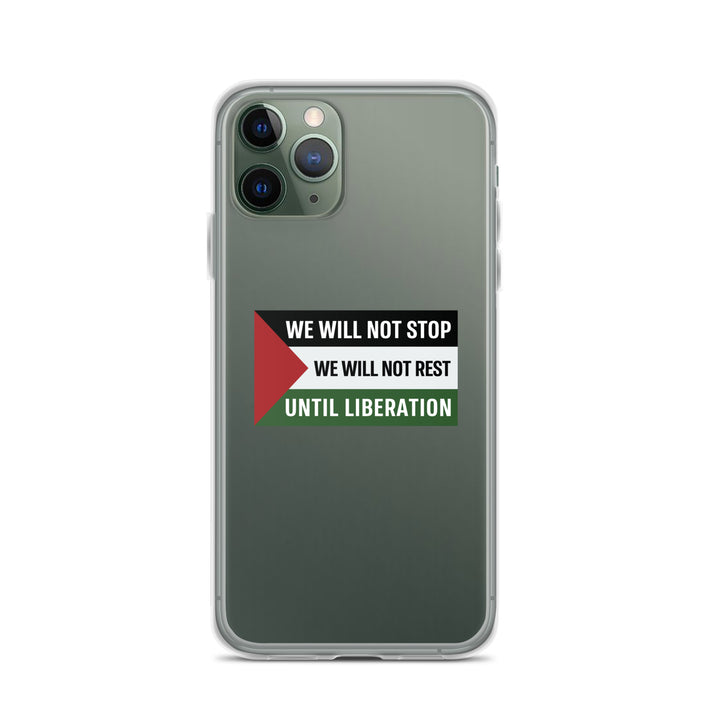 Clear Case for iPhone® - We Will Not Stop, iPhone iPhone 11 Pro Case On Phone