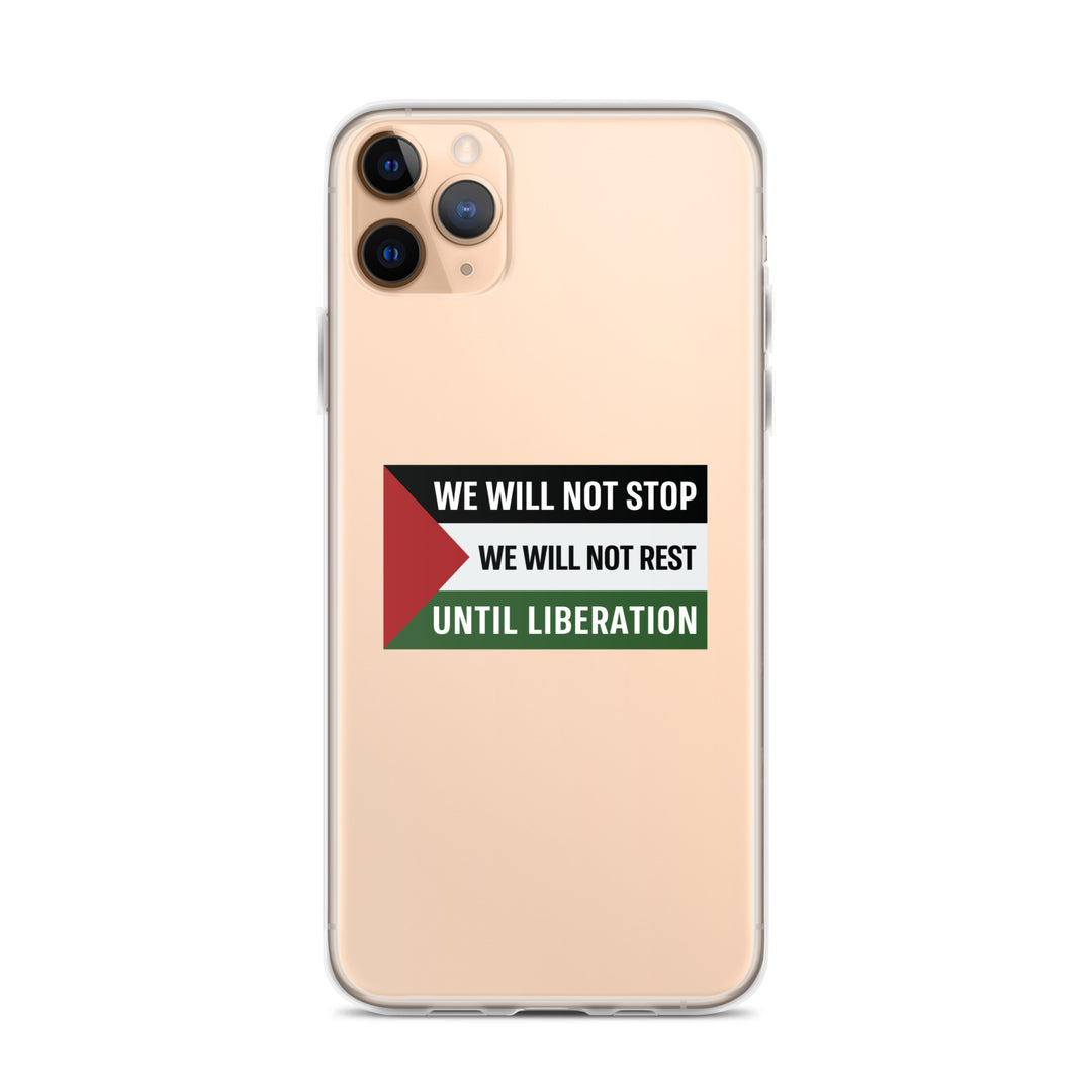 Clear Case for iPhone® - We Will Not Stop, iPhone iPhone 11 Pro Max Case On Phone