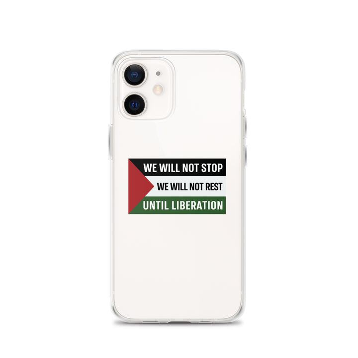 Clear Case for iPhone® - We Will Not Stop, iPhone iPhone 12 Case On Phone
