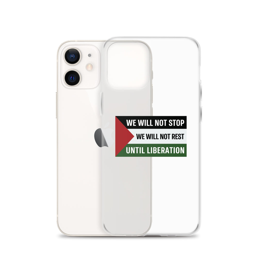 Clear Case for iPhone® - We Will Not Stop, iPhone iPhone 12 Case With Phone