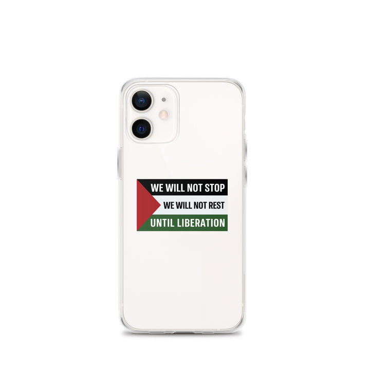 Clear Case for iPhone® - We Will Not Stop, iPhone iPhone 12 Mini Case On Phone