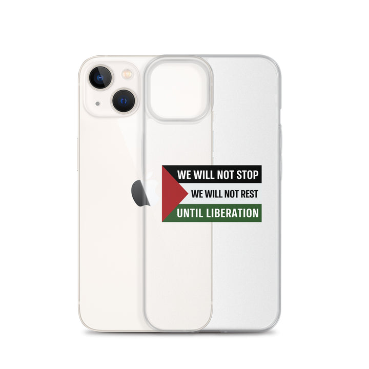 Clear Case for iPhone® - We Will Not Stop, iPhone iPhone 13 Case With Phone