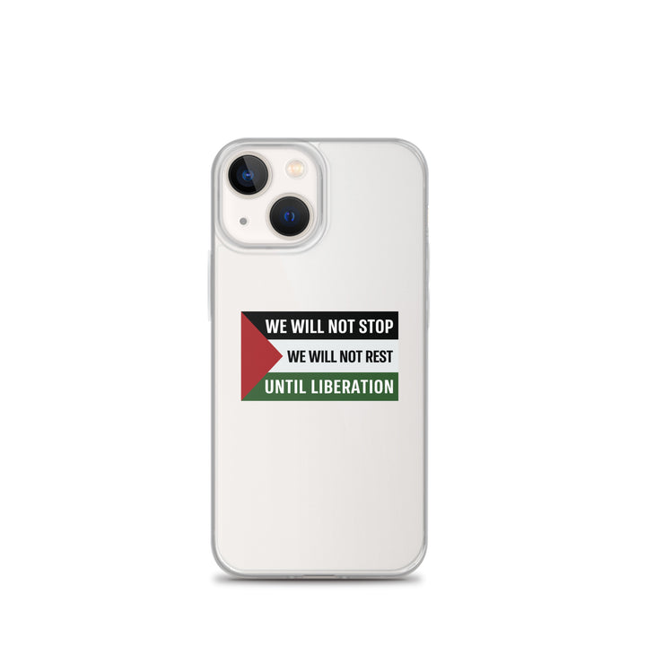 Clear Case for iPhone® - We Will Not Stop, iPhone iPhone 13 Mini Case On Phone