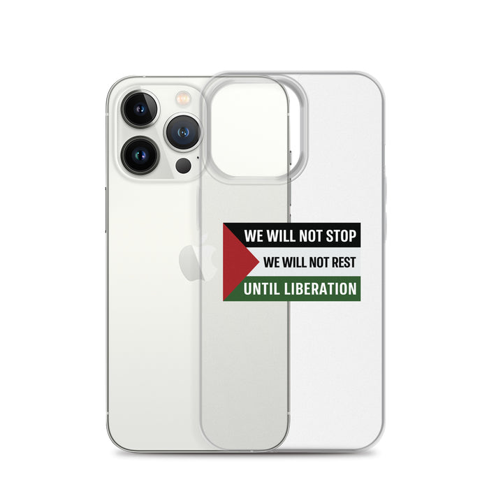 Clear Case for iPhone® - We Will Not Stop, iPhone iPhone 13 Pro Case With Phone