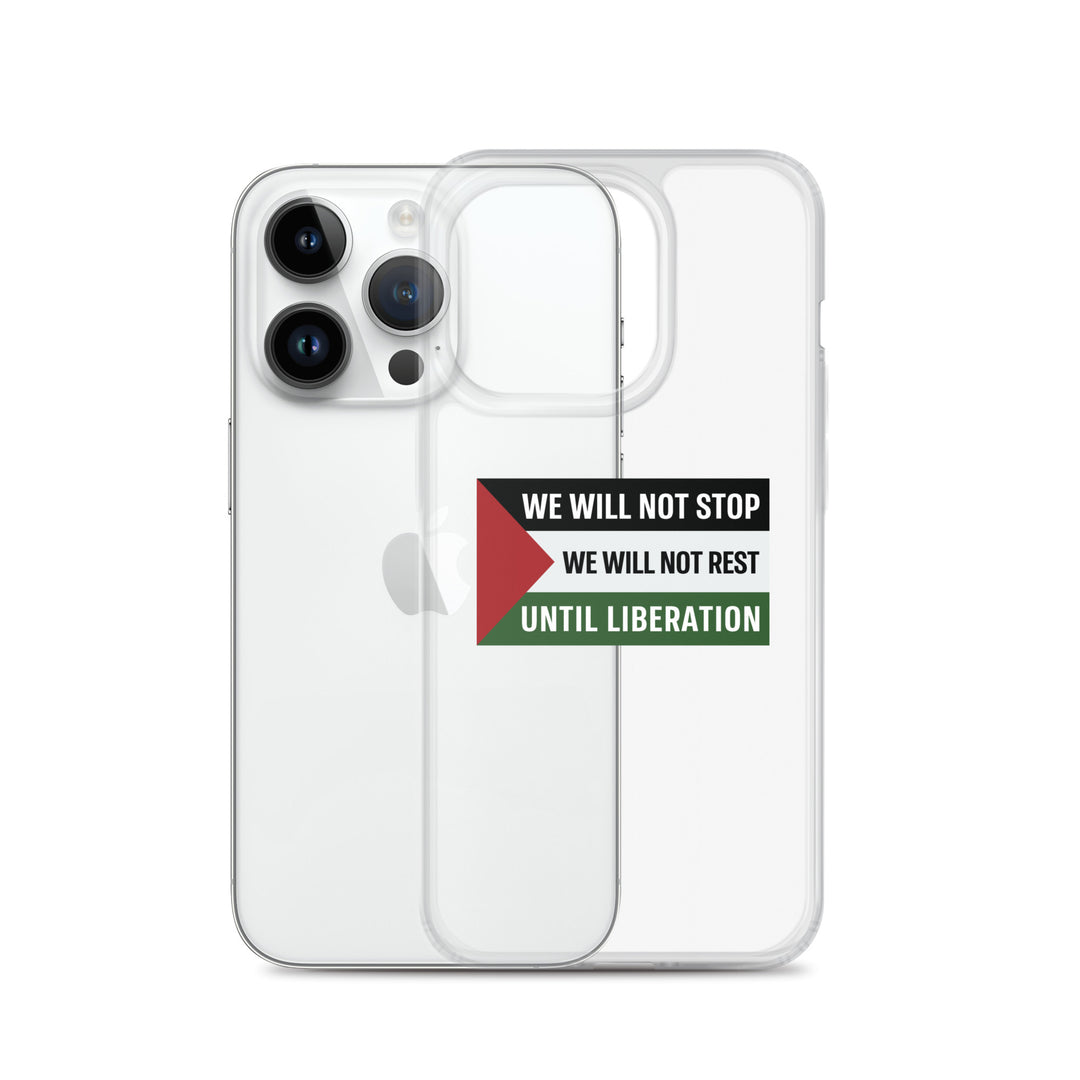 Clear Case for iPhone® - We Will Not Stop, iPhone iPhone 14 Pro Case With Phone