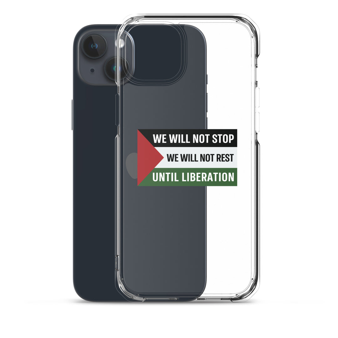 Clear Case for iPhone® - We Will Not Stop, iPhone iPhone 15 Plus Case With Phone