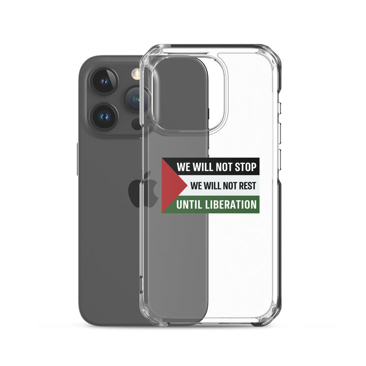 Clear Case for iPhone® - We Will Not Stop, iPhone iPhone 15 Pro Case With Phone