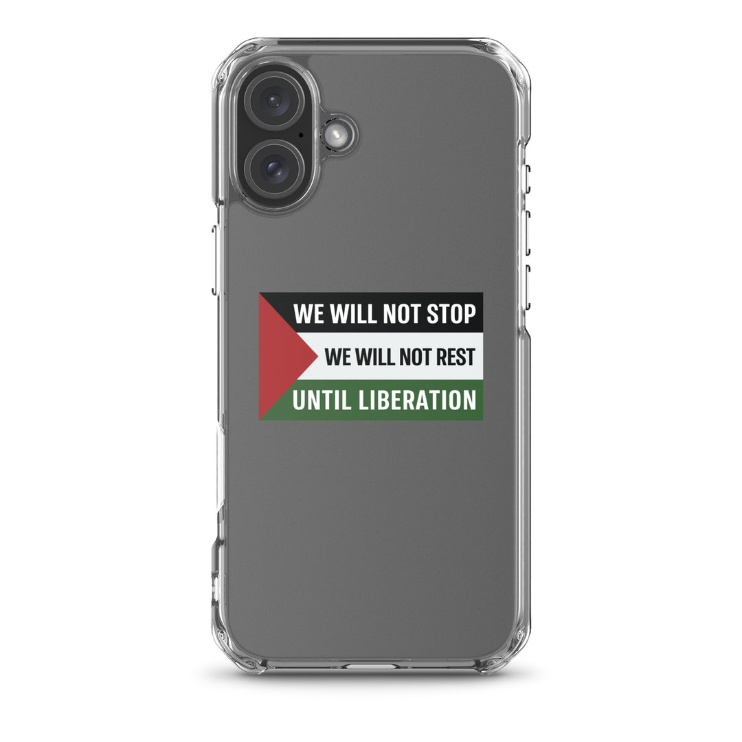 Clear Case for iPhone® - We Will Not Stop, iPhone iPhone 16 Plus Case On Phone