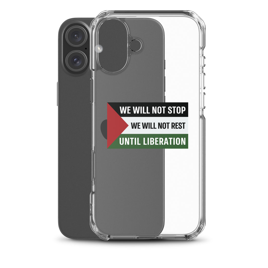 Clear Case for iPhone® - We Will Not Stop, iPhone iPhone 16 Plus Case With Phone