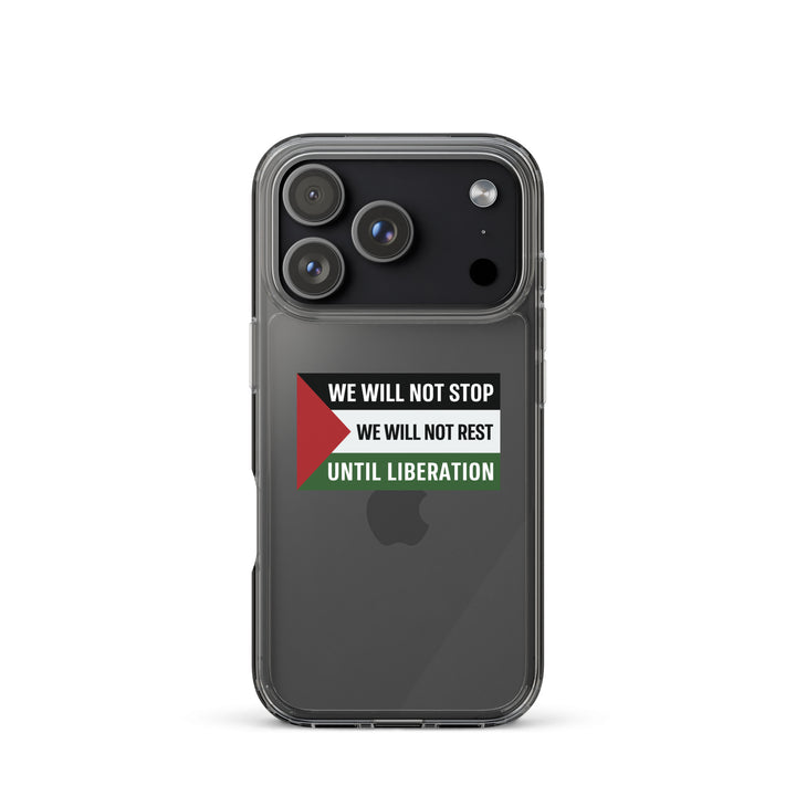 Clear Case for iPhone® - We Will Not Stop, iPhone iPhone 17 Pro Case On Phone
