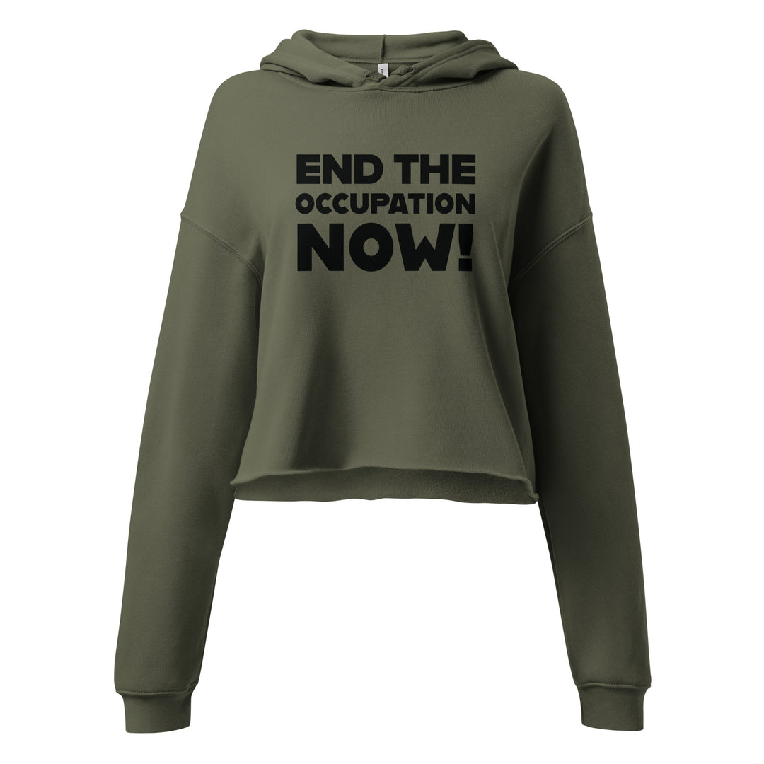 Crop Hoodie - End the Occupation Now!, Womens Cropped Hoodie Military Green