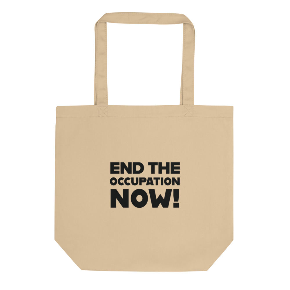 Eco Tote Bag - End the Occupation Now!, Eco Tote Bag Oyster