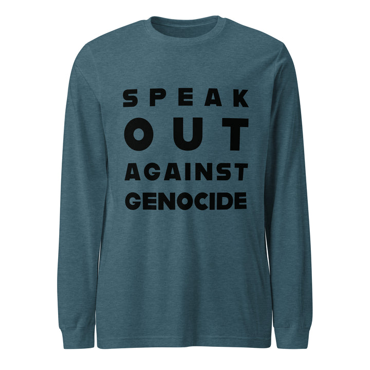 Men Long Sleeve Tee - Speak out against genocide, Heather Deep Teal