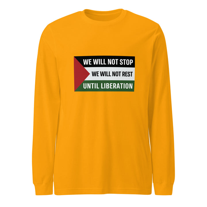 Men Long Sleeve Tee - We Will Not Stop, Gold