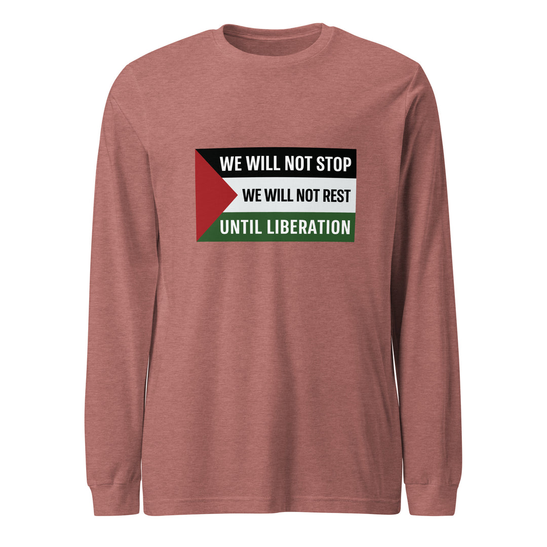 Men Long Sleeve Tee - We Will Not Stop, Heather Mauve
