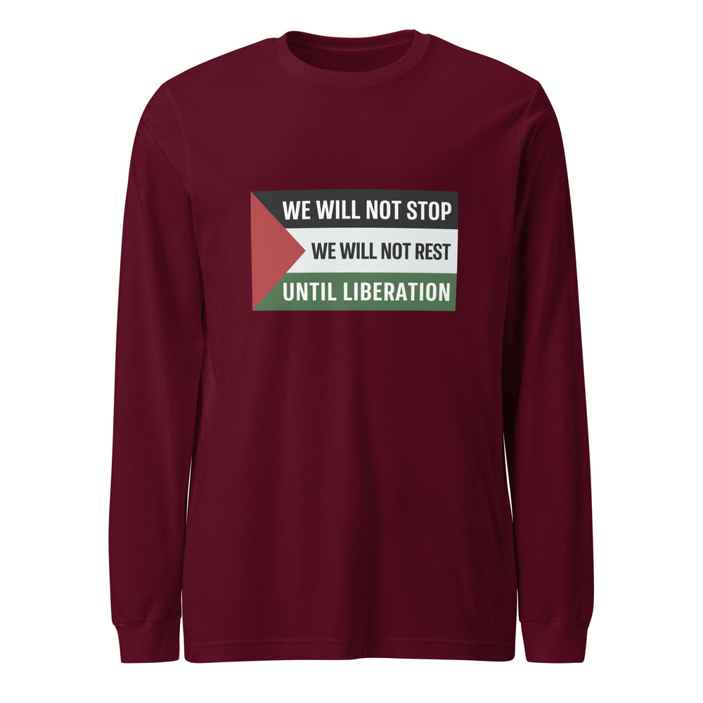 Men Long Sleeve Tee - We Will Not Stop, Maroon