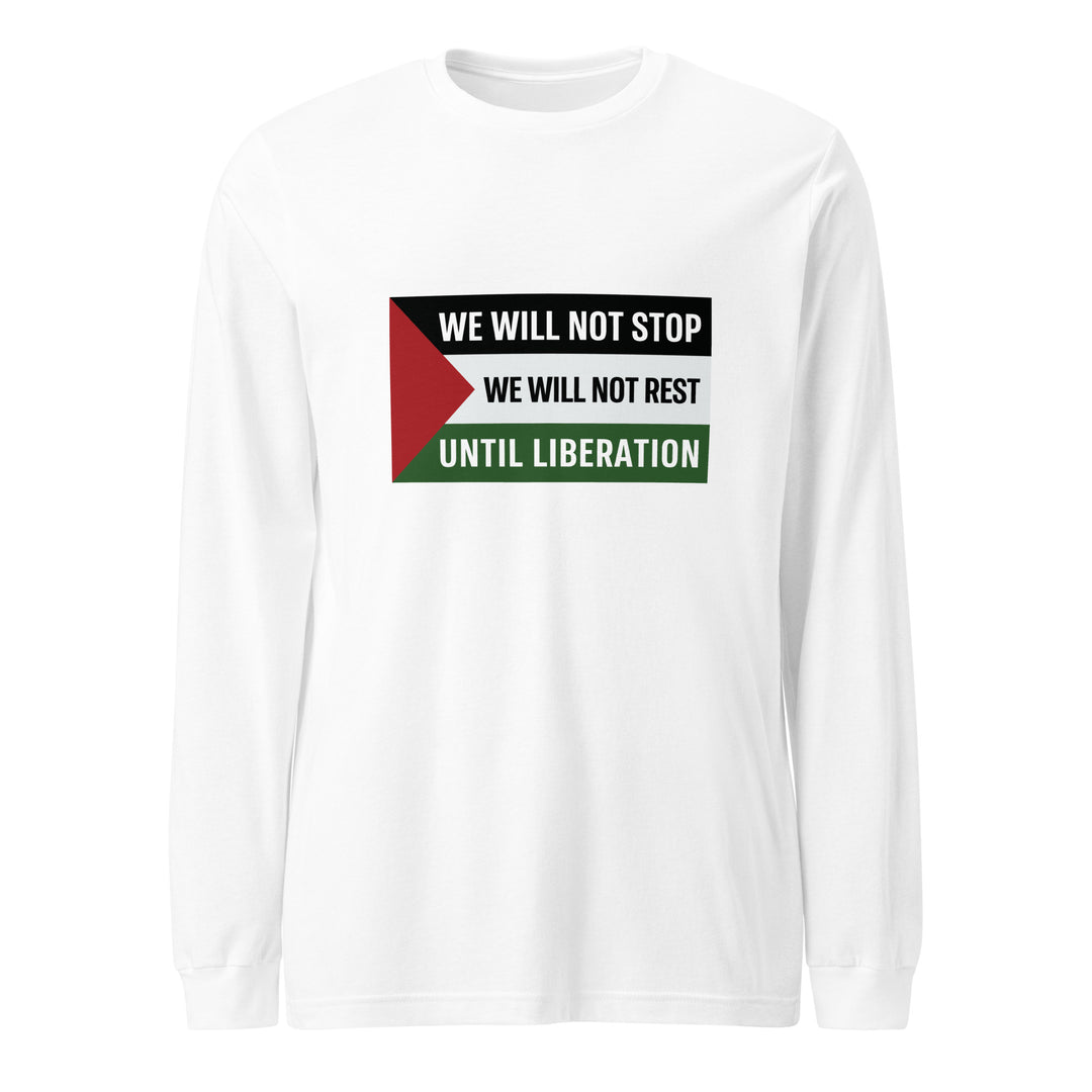 Men Long Sleeve Tee - We Will Not Stop, White