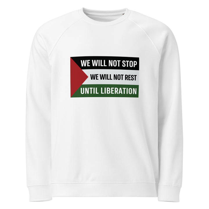 Men Organic Raglan Sweatshirt - We Will Not Stop, White