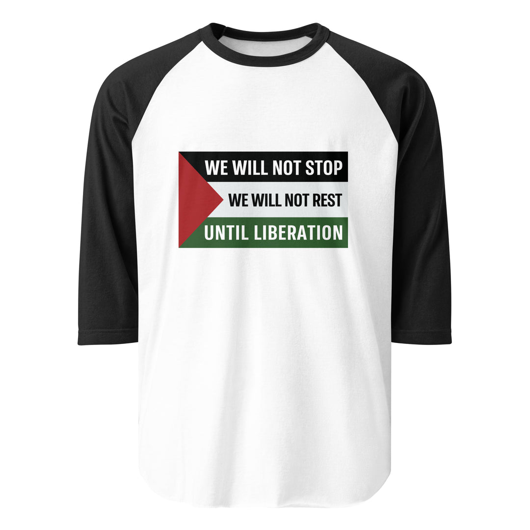 Men’s 3/4 Sleeve Raglan Shirt - We Will Not Stop, 34 Sleeve Raglan Shirt White Black