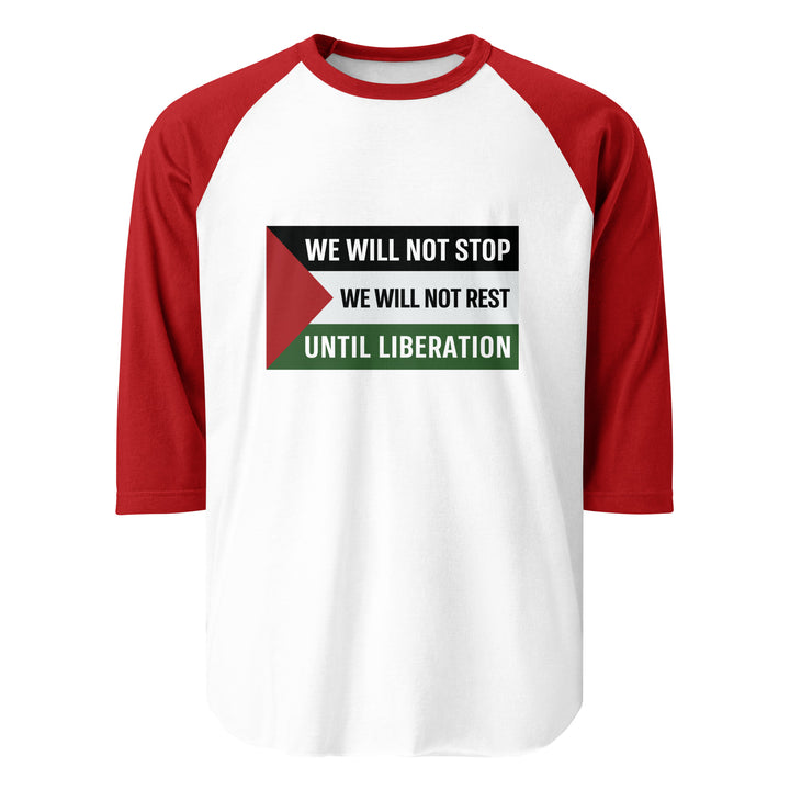 Men’s 3/4 Sleeve Raglan Shirt - We Will Not Stop, 34 Sleeve Raglan Shirt White Red