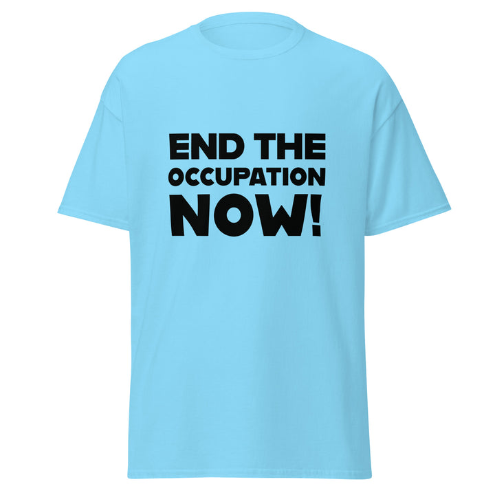 Men’s Classic Tee - End the Occupation Now!, Sky
