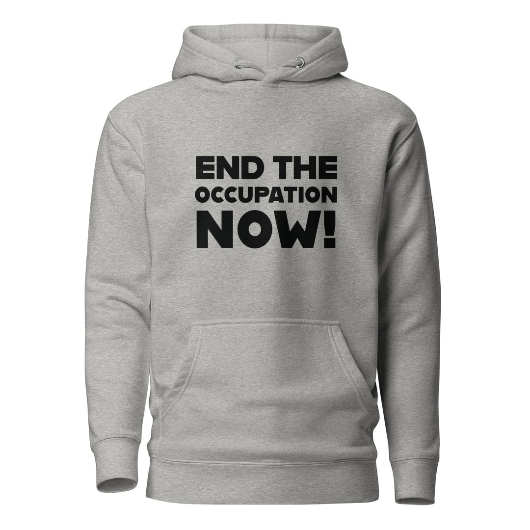 Men’s Hoodie - End the Occupation Now!, Carbon Grey