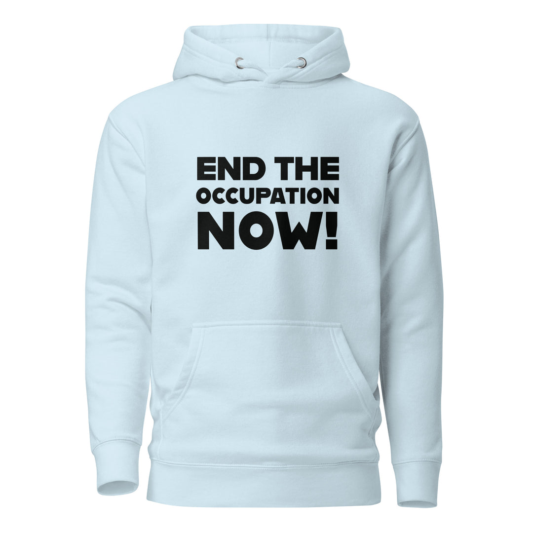 Men’s Hoodie - End the Occupation Now!, Sky Blue