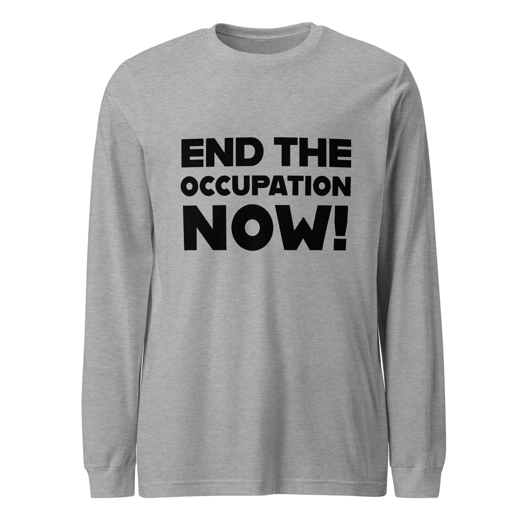 Men’s Long Sleeve Tee - End the Occupation Now!, Heather