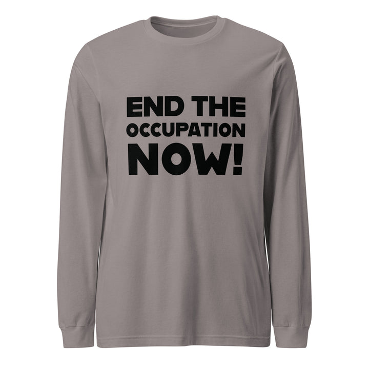 Men’s Long Sleeve Tee - End the Occupation Now!, Storm