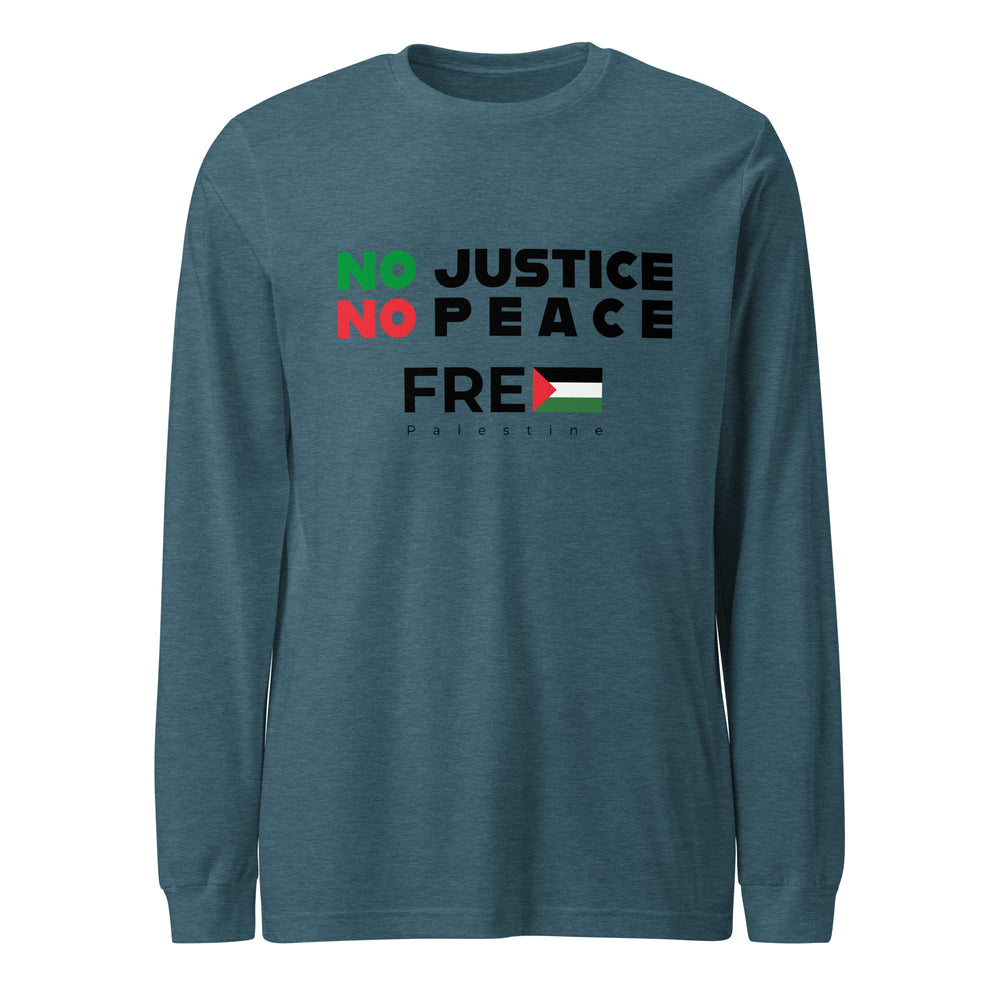 Men’s Long Sleeve Tee - No Justice No Peace, Heather Deep Teal