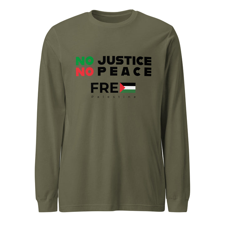 Men’s Long Sleeve Tee - No Justice No Peace, Military Green