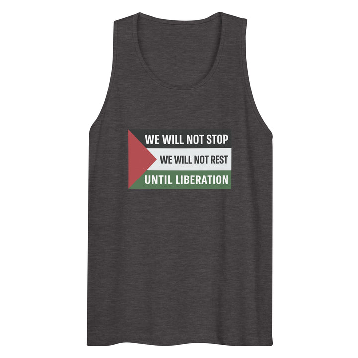 Men’s Premium Tank Top - We Will Not Stop, Mens Premium Tank Top Charcoal Heather