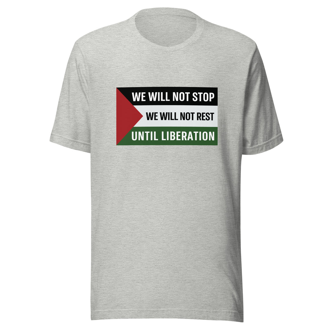 Men T-Shirt - We Will Not Stop, T Shirt Athletic Heather
