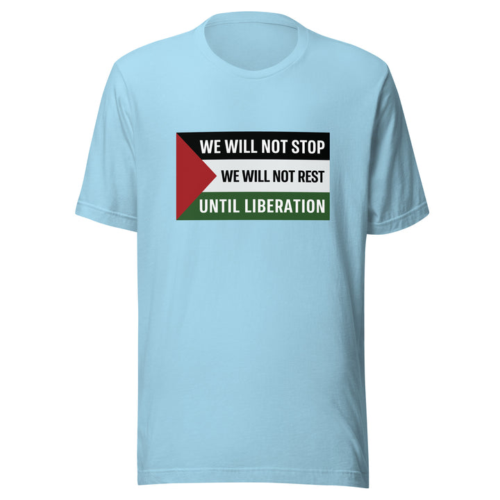 Men T-Shirt - We Will Not Stop, T Shirt Ocean Blue