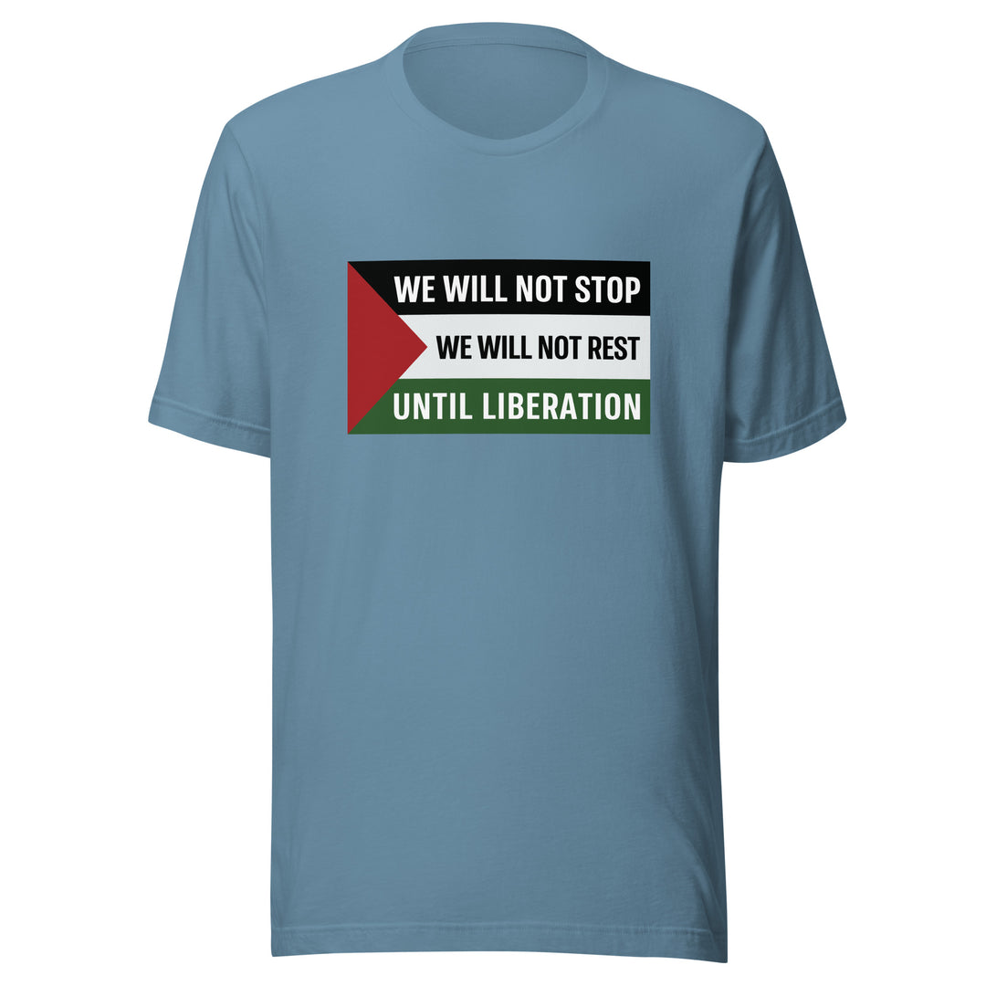 Men T-Shirt - We Will Not Stop, T Shirt Steel Blue