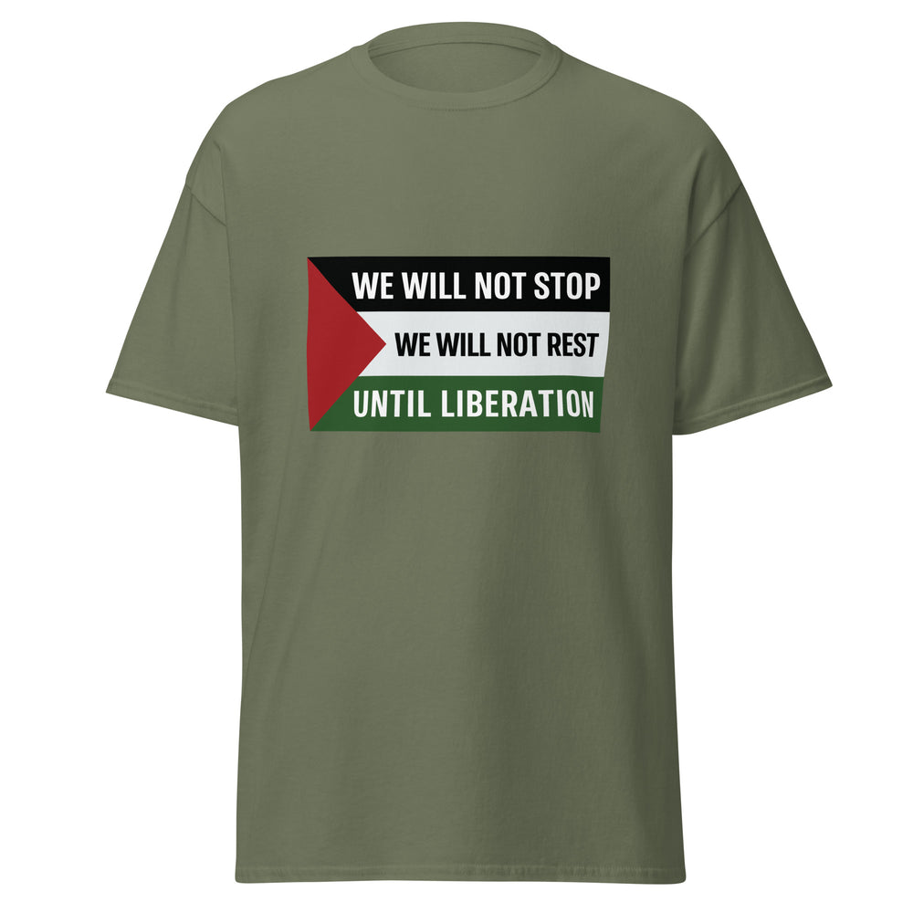 Men's Classic Tee - We Will Not Stop, Military Green