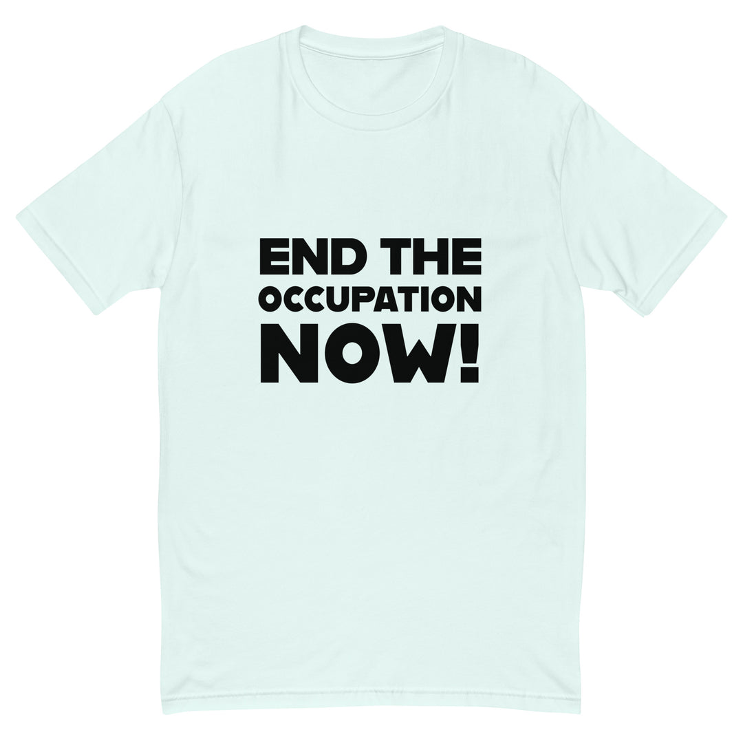 Short Sleeve T-Shirt - End the Occupation Now!, Mens Fitted T Shirt Light Blue