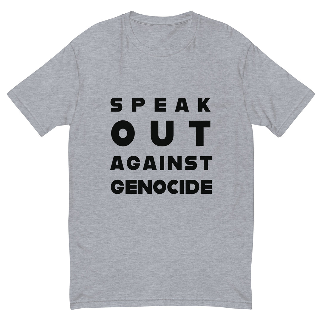 Short Sleeve T-Shirt - Speak Out Against Genocide, Mens Fitted T Shirt Heather Grey